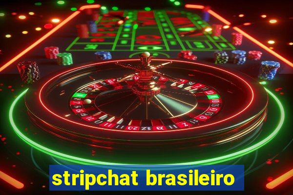 stripchat brasileiro